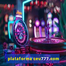 plataforma ceu777.com